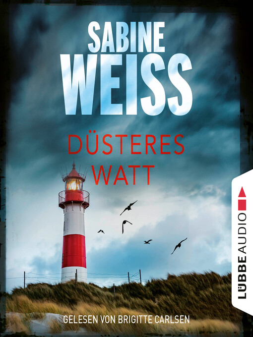 Title details for Düsteres Watt--Liv Lammers, Teil 6 by Sabine Weiß - Available